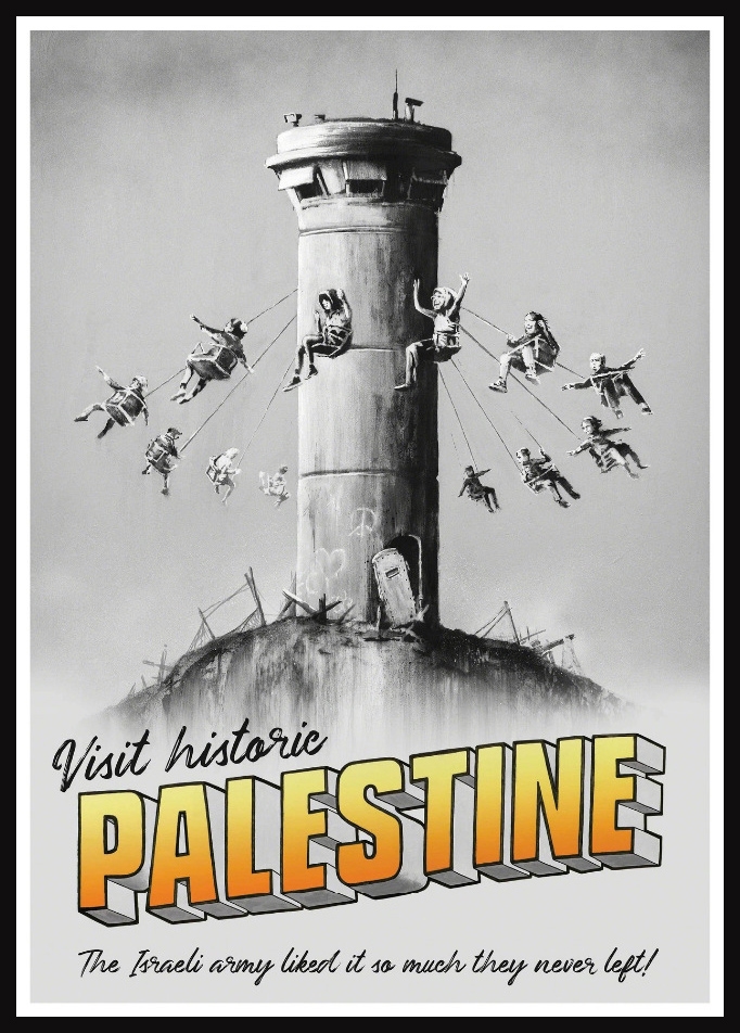 Banksy, after: "Visit Historic Palestine". Framed.